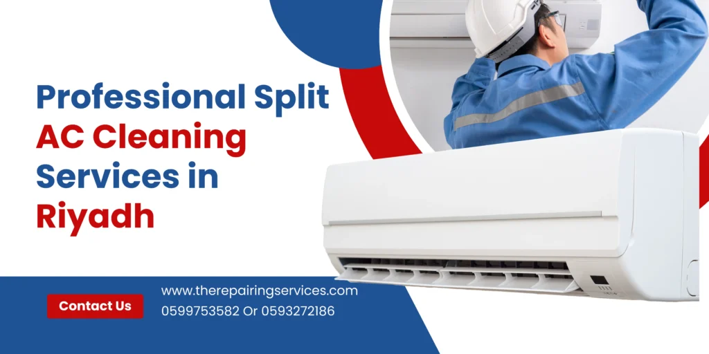 Split AC Cleaning Service in Riyadh, Saudi Arabia by The Repairing Services