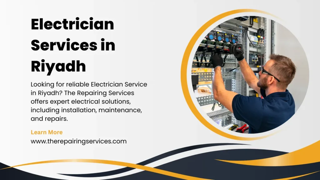 Professional Electrician Service in Riyadh for Installation, Maintenance, and Repairs